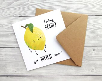 Get Well Sour Lemon Card, Cute Pun Sympathy Card, Get Better Soon Illustrated Fruit Card