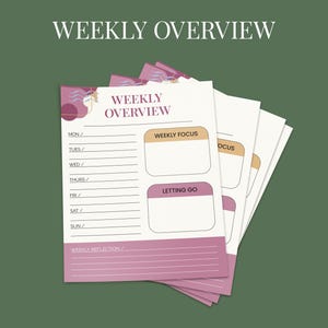 May include: A stack of weekly overview planner sheets with a green background. The sheets have a pink and white design with sections for each day of the week, weekly focus, and letting go. The text "WEEKLY OVERVIEW" is at the top.