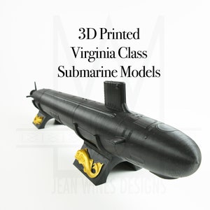 Virginia Class Submarine | 3D Printed Model | Submarine Model |  VA Class | Navy Retirement |  Farewell Gift
