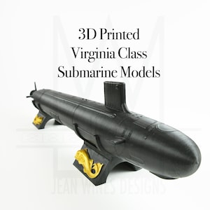 Virginia Class Submarine | 3D Printed Model | Submarine Model |  VA Class | Navy Retirement |  Farewell Gift