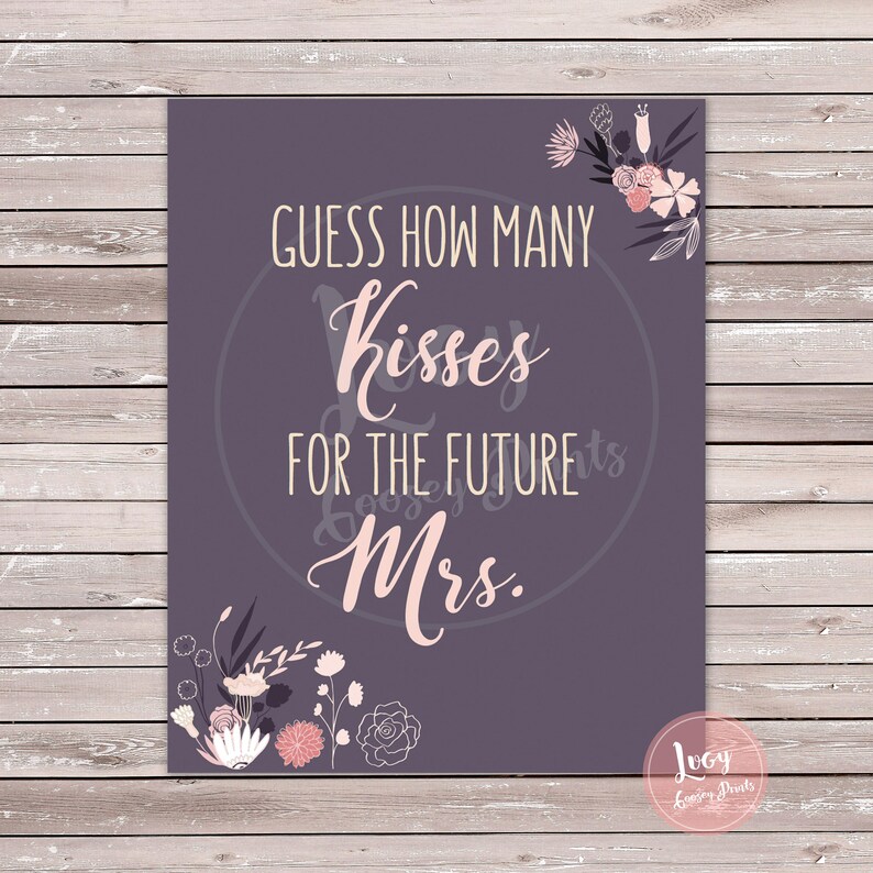 Guess how many kisses for the future mrs printable sign instant 