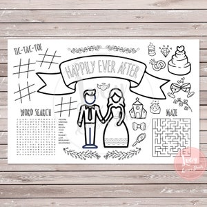 May include: A black and white printable wedding activity sheet with a word search, tic-tac-toe, maze, and a bride and groom illustration. The text "Happily Ever After" is written in a banner above the illustration.