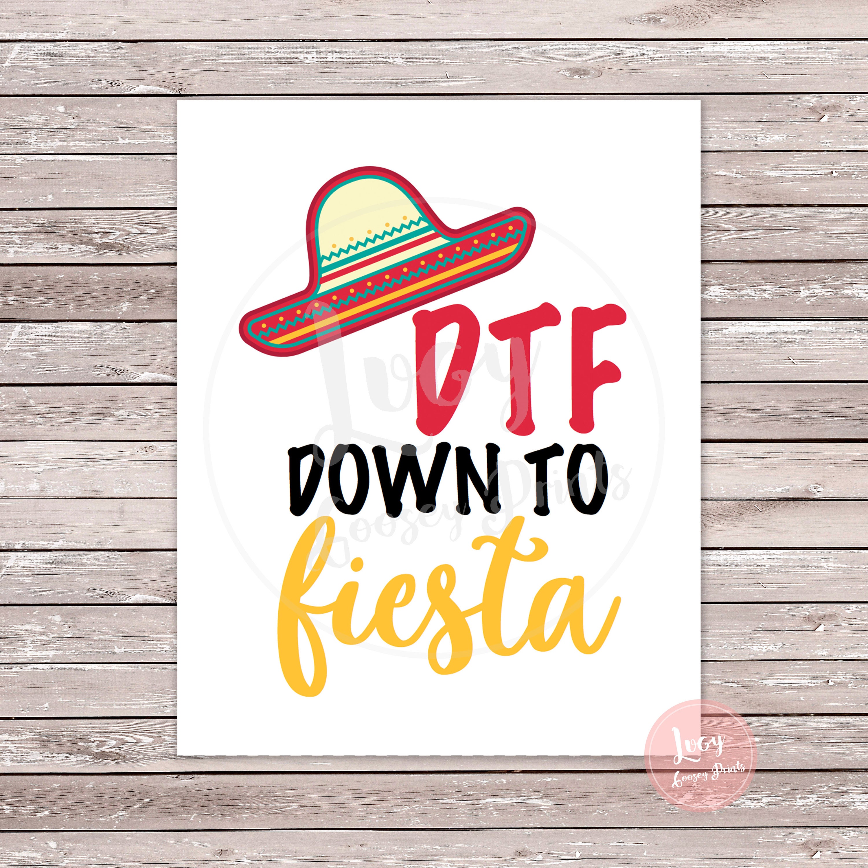 Down to Fiesta Down to Fiesta