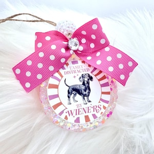Wiener Dog Freshie, Easily Distracted by Wieners, Car Air Freshener, Dachshund Car Bead, Freshie with Bow, Gift for Her Car Decor, Dog Mom