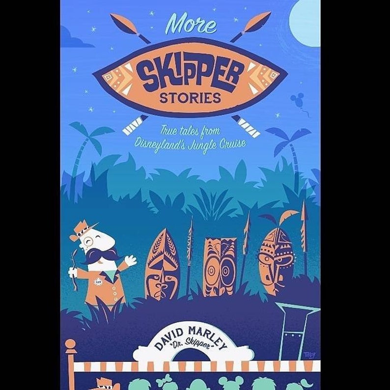 May include: A book cover with a blue background and a cartoon skipper character. The title is "More Skipper Stories: True tales from Disneyland's Jungle Cruise".