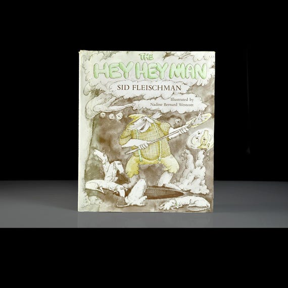 Children's Book, The Hey Hey Man by Sid Fleischman, 1979 Hardcover with Dust Jacket