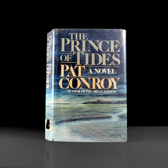 Hardcover Book, The Prince of Tides, Pat Conroy, First Edition, Novel, Fiction, Drama, Romance