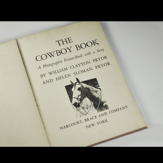 Rare 1938 First Edition "The Cowboy Book" by William and Helen Pryor - Children's Photographic Picture Book