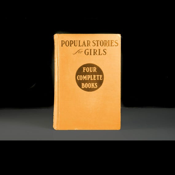 1932 Popular Stories for Girls, Four Complete Books, Omnibus Book