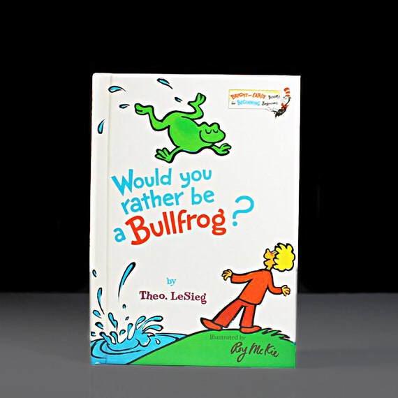 Children's Hardcover Book, Would You Rather Be A Bullfrog, Theo. LeSieg (Dr Seuss), Fiction, Classic, Rhyming, Picture Book