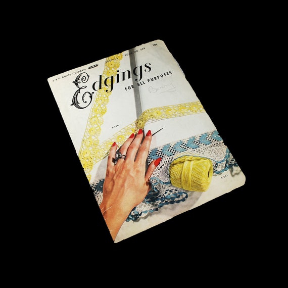 Edgings For All Purposes Pattern Booklet, Crochet, 1952 First Edition, 16 Pages, Color Photos