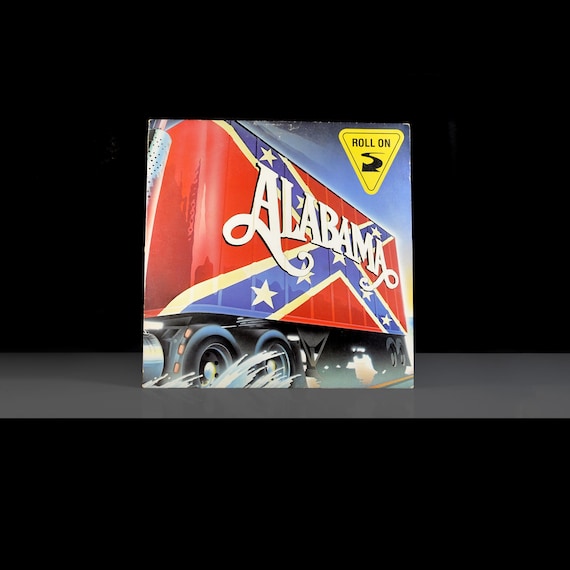 Alabama Roll On Vinyl LP Record, 1984 RCA Country Album, Original Pressing