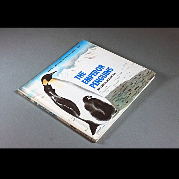 1969 Children's Hardcover Book, The Emperor Penguins, Kazue Mizumura, Science, Non Fiction, Zoology, Ornithology, Illustrated, Collectable