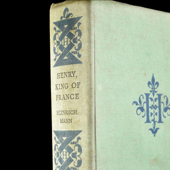 Henry, King of France by Heinrich Mann – 1939 First American Edition – Historical Novel – Alfred A. Knopf