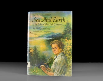 Hardcover Book, Sea and Earth, The Life of Rachel Carson, Philip Sterling, First Edition, Biography, Reference, History, Illustrated