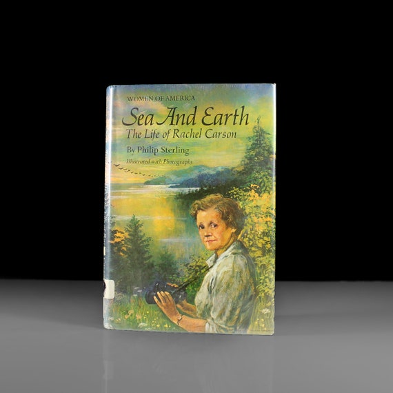 Hardcover Book, Sea and Earth, The Life of Rachel Carson, Philip Sterling, First Edition, Biography, Reference, History, Illustrated