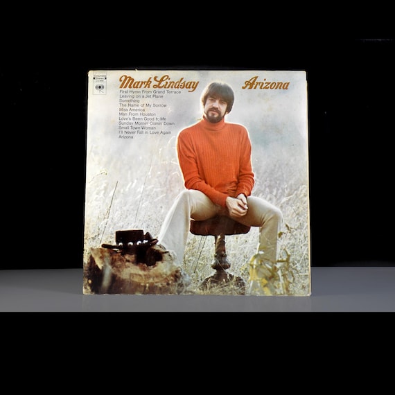 Vintage Mark Lindsay Arizona Vinyl Record LP, CS 9986, 1970 Classic Pop Rock Album