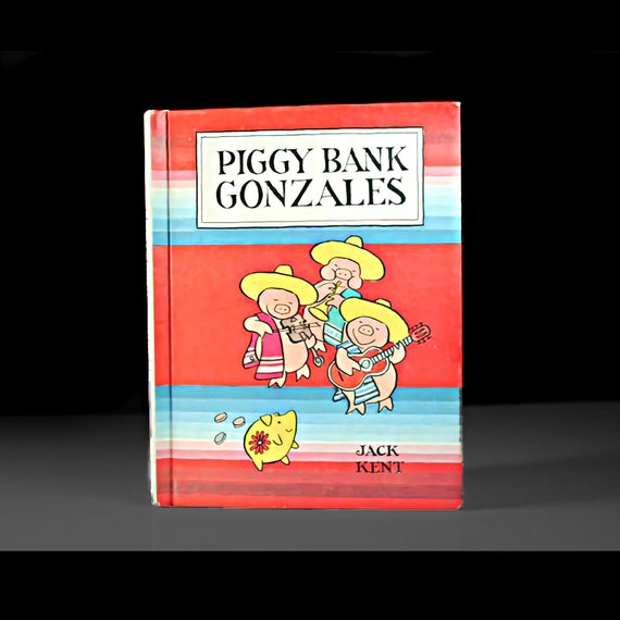 Children's Hardcover Book, Piggy Bank Gonzales, Jack Kent, Fiction, Collectible, Illustrated, First Edition