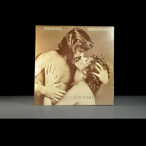 Barbra Streisand Kris Kristofferson A Star Is Born Soundtrack LP, 1976 Columbia Gatefold, Vinyl Record