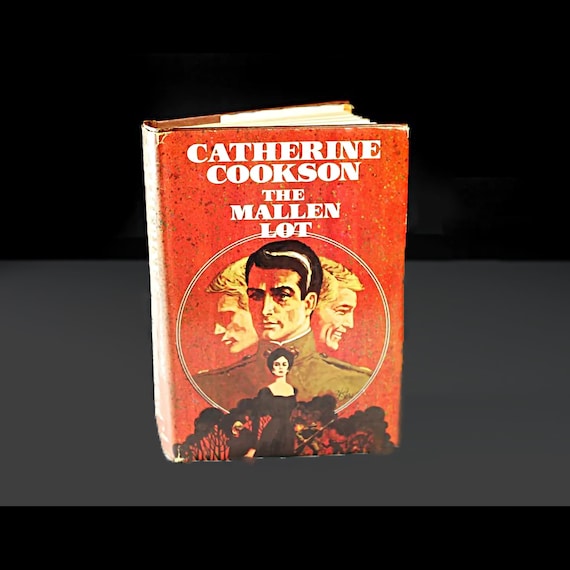 1974 Hardcover Book, The Mallen Lot, Catherine Cookson, Novel, Fiction, Literature, Suspense, Romance
