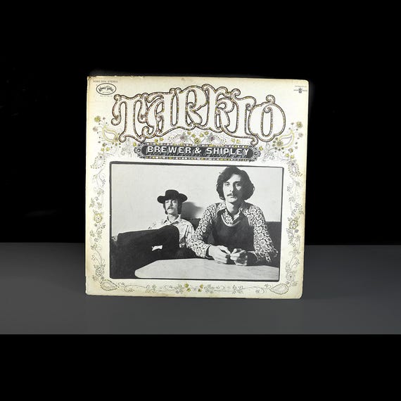 Brewer & Shipley Tarkio LP Record, 1970 Kama Sutra, Gatefold Folk Rock Vinyl