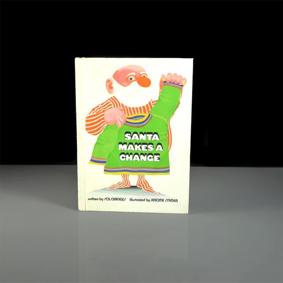 Vintage Christmas Children’s Book, Santa Makes a Change