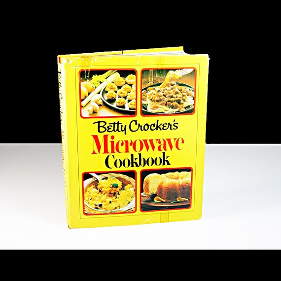 Cookbook, Betty Crocker's Microwave Cookbook, First Edition, Reference Book, Illustrated, Color Photos