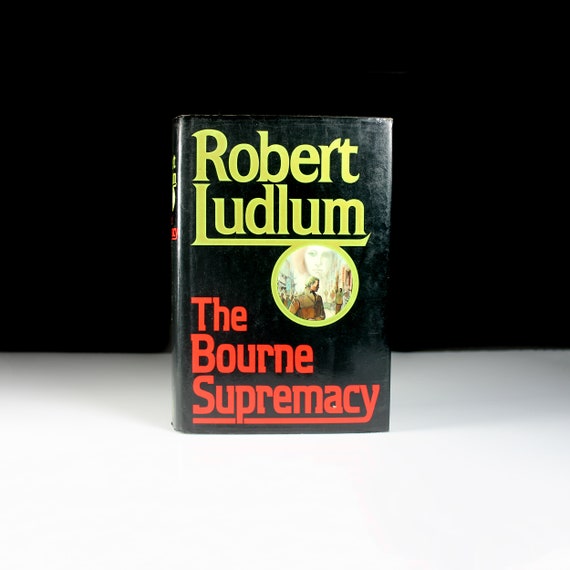Hardcover Book, The Bourne Supremacy, Robert Ludlum, First Edition, Novel, Thriller, Suspense, Fiction