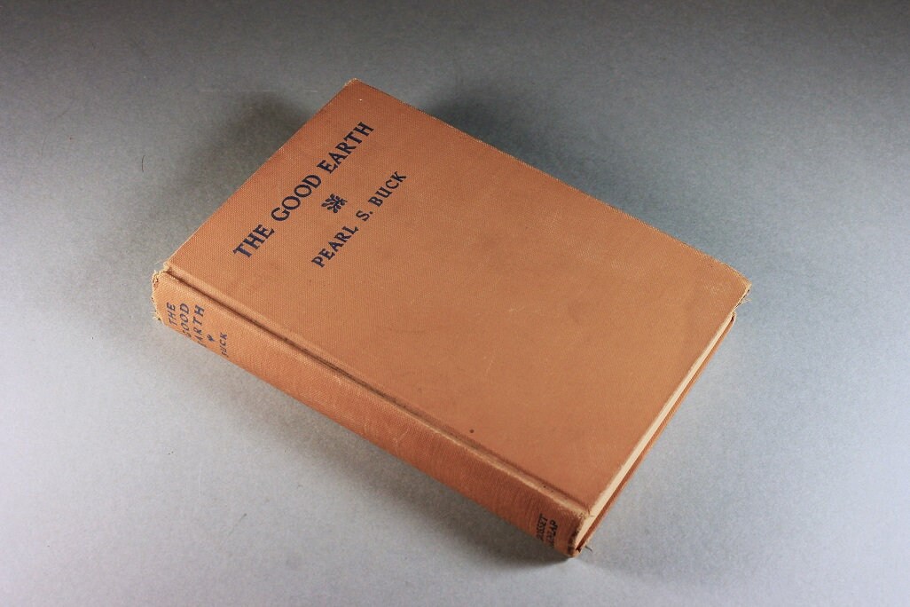 1931 Hardcover Book The Good Earth Pearl S Buck First Edition Classic Literature Family Saga Fiction Novel