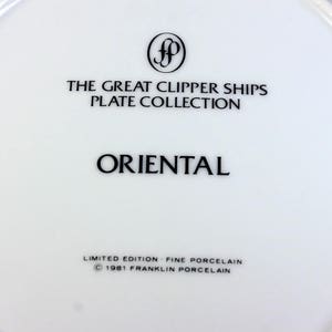 May include: White porcelain plate from "The Great Clipper Ships Plate Collection" with the word "ORIENTAL" in black. The plate also features the Franklin Porcelain logo and text indicating it's a limited edition from 1981.