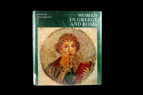 Hardcover Book, Women In Greece And Rome, Verena Zinserling, Coffee Table Book, Illustrated,  Greece and Roman Art, First Edition
