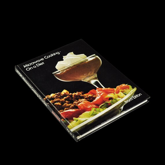 Cookbook, Microwave Cooking, On A Diet, First Edition, Reference Book, Illustrated, Color Photos