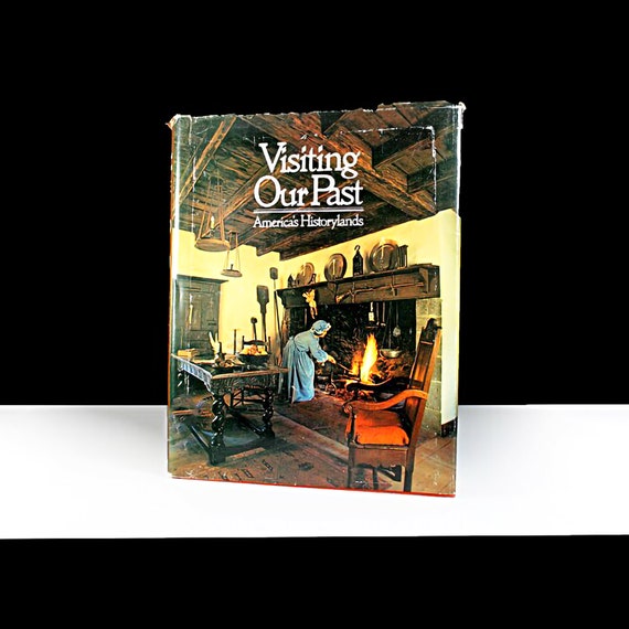 Hardcover Book, Visiting Our Past, National Geographic Society, First Edition, Non-Fiction, American History, Illustrated