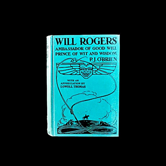 Hardcover Book, Will Rogers, P. J. O'Brien, First Edition, Biography, Reference, Illustrated