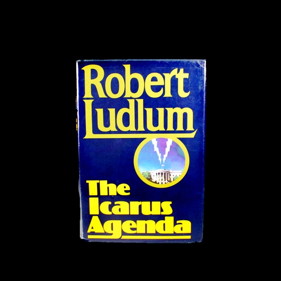 Hardcover Book, The Icarus Agenda, Robert Ludlum, First Edition, Novel, Thriller, Suspense, Fiction