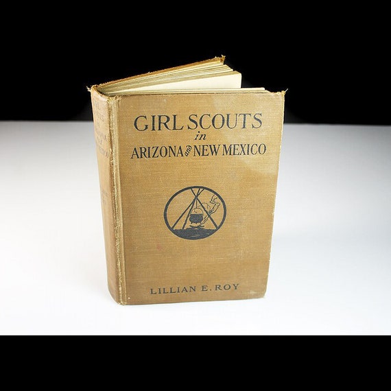 Children's Hardcover Book, Girl Scouts in Arizona and New Mexico, Lillian E. Roy, Illustrated, Juvenile Fiction, Adventure, Western Story