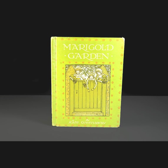Vintage Children’s Book, Marigold Garden, Kate Greenaway