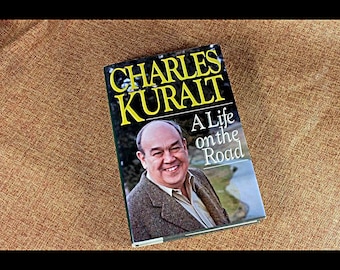 Hardcover Book, A Life on the Road, Charles Kuralt, Biography, Autobiography, Non-Fiction, Published 1990