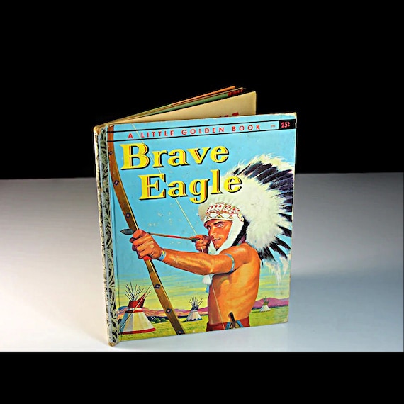 Children's Book, Brave Eagle, Little Golden Book, 'A' First Edition, Story Book, Native American, Picture Book
