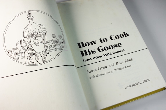 Cookbook, How To Cook His Goose, Reference Book, Wild Game Recipes