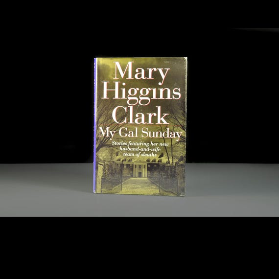 My Gal Sunday by Mary Higgins Clark, 1996 Hardcover, Mystery Short Stories