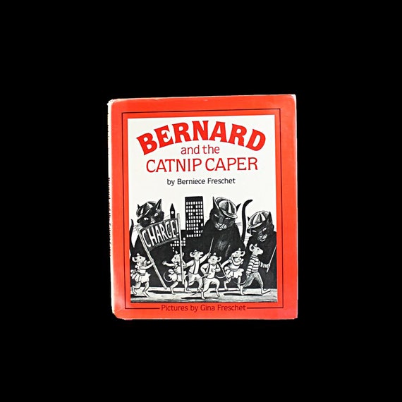 Children's Hardcover Book, Bernard and the Catnip Caper, Berniece Freschet, First Edition, Cat Story, Fiction, Illustrated