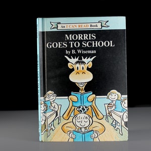 Children&#39;s Hardcover Book, Morris Goes To School, B. Wiseman, Fiction, Weekly Reader Book, Illustrated, Collectible