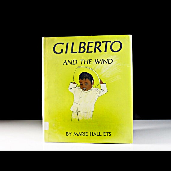 Children's Hardcover Book, Gilberto and the Wind, Fiction, Illustrated, Kid's Story, Storybook, Picture Book
