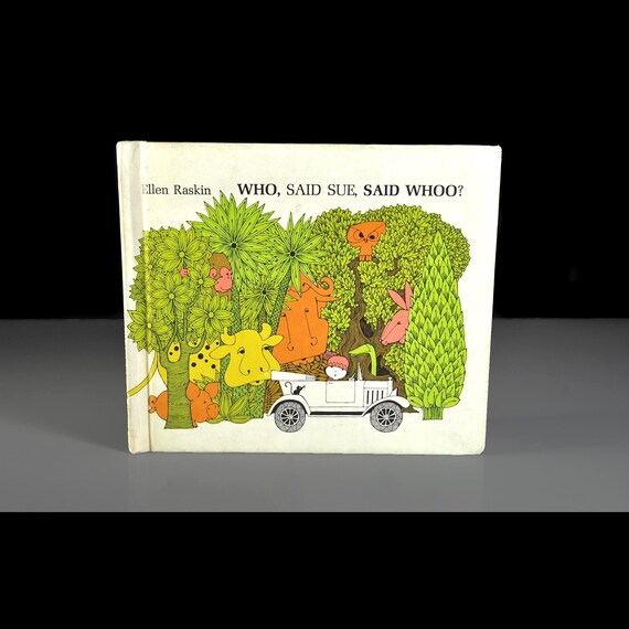 Vintage 1973 Who Said Sue Said Whoo by Ellen Raskin, Weekly Reader Children's Book