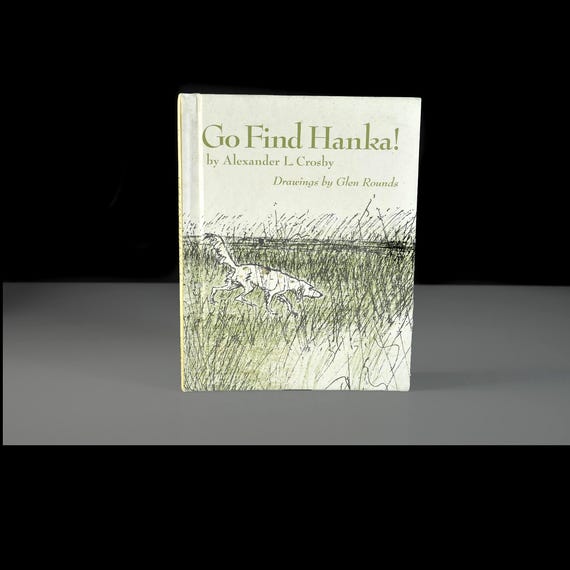 Childrens Book Go Find Hanka! Weekly Reader Hardcover by Alexander L. Crosby
