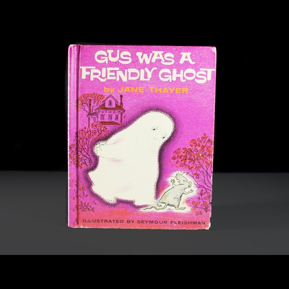 Children's Hardcover Book, Gus Was A Friendly Ghost, Jane Thayer, Fiction, Weekly Reader Book, Illustrated, Collectible