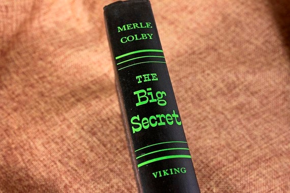 1949 Hardcover Book, The Big Secret, Merle Colby, No Dust Jacket, Political Intrigue, Atomic Research Fiction, Mystery