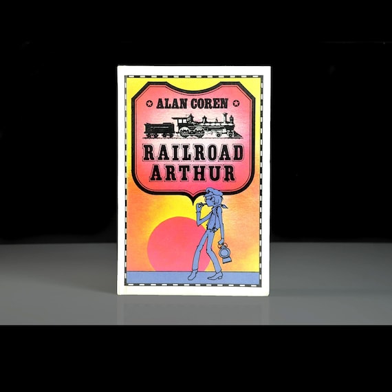 Railroad Arthur by Alan Coren – 1977 Weekly Reader Book