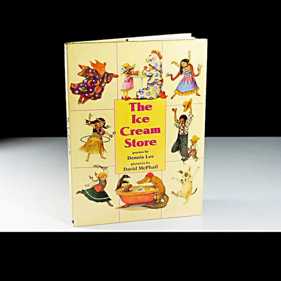 Children's Hardcover Book, Ice Cream Store, Poems by Dennis Lee, Illustrated, Picture Book